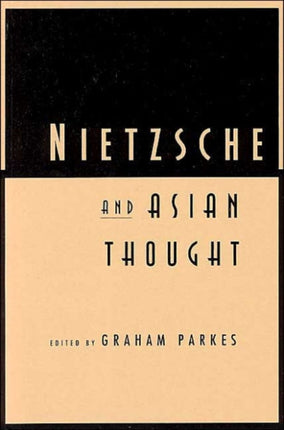 Nietzsche and Asian Thought