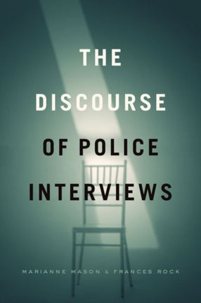 The Discourse of Police Interviews