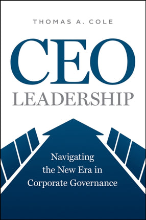 The CEO Imperative: Confronting Challenges in the 'age of Governance'