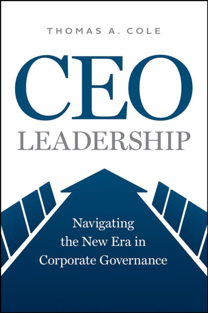 The CEO Imperative: Confronting Challenges in the 'age of Governance'