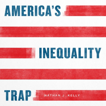 America's Inequality Trap