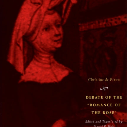 Debate of the Romance of the Rose The Other Voice