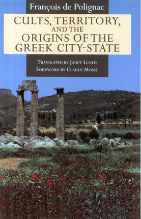 Cults Territory and the Origins of the Greek