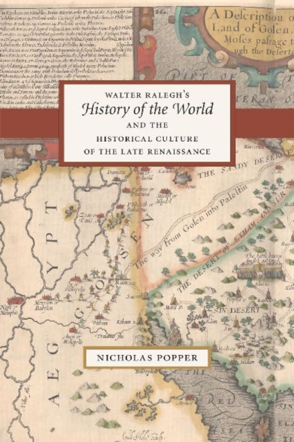 Walter Raleghs History of the World and the
