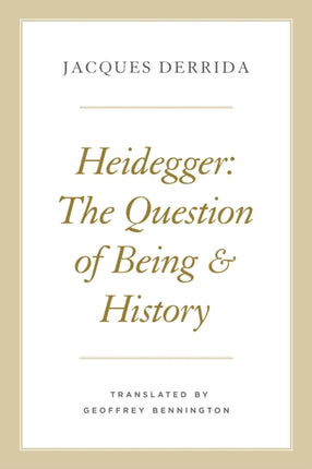 Heidegger: The Question of Being and History