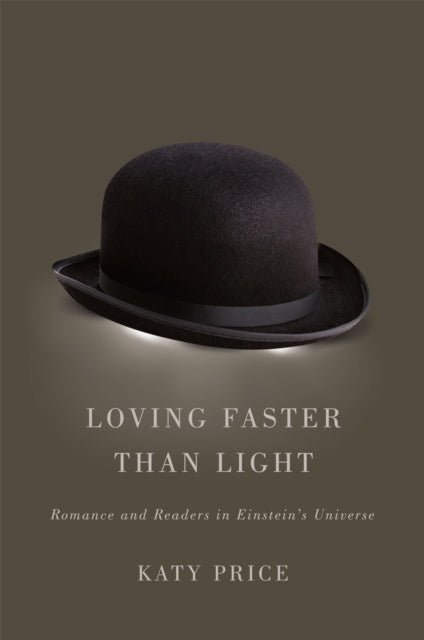 Loving Faster than Light: Romance and Readers in Einstein's Universe