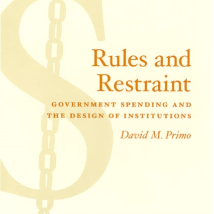 Rules and Restraint: Government Spending and the Design of Institutions