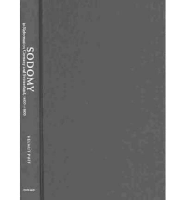 Sodomy in Reformation Germany  Switzerland 1400