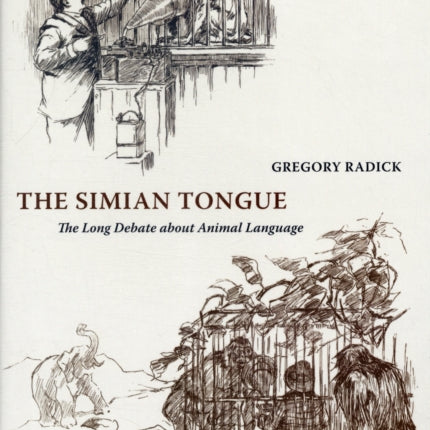 The Simian Tongue  The Long Dabate about Animal