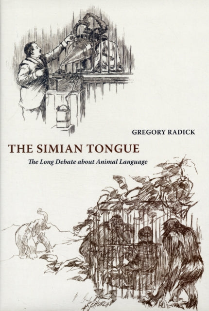 The Simian Tongue  The Long Dabate about Animal