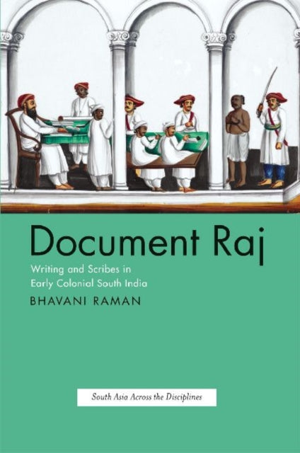 Document Raj  Writing and Scribes in Early