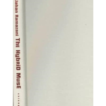 The Hybrid Muse  Postcolonial Poetry in English