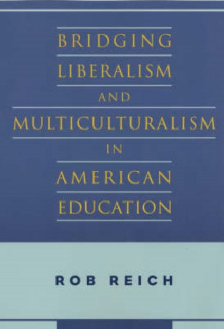 Bridging Liberalism  Multiculturalism in American