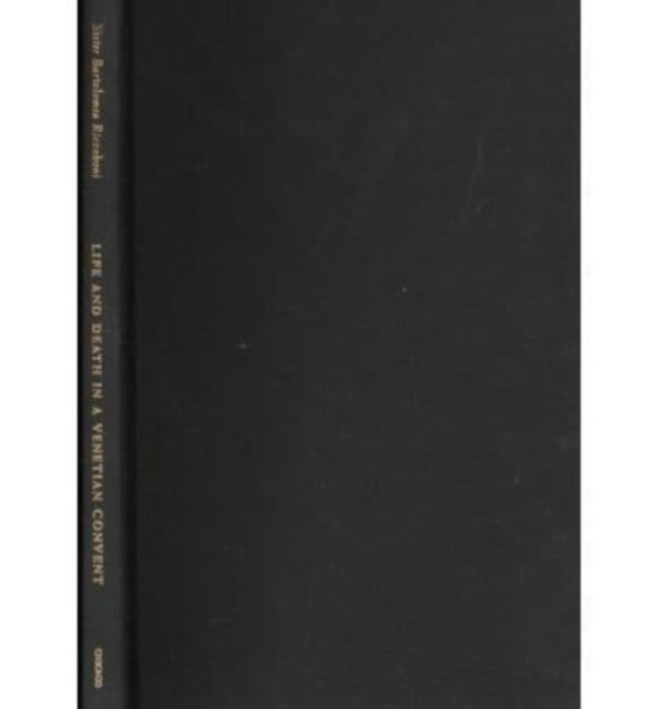 Life  Death in a Venetian Convent  The Chronicle