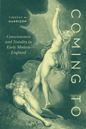 Coming To Consciousness and Natality in Early
