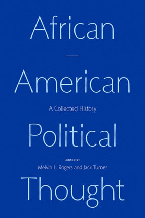 African American Political Thought: A Collected History