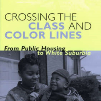 Crossing the Class  Color Lines  From Public