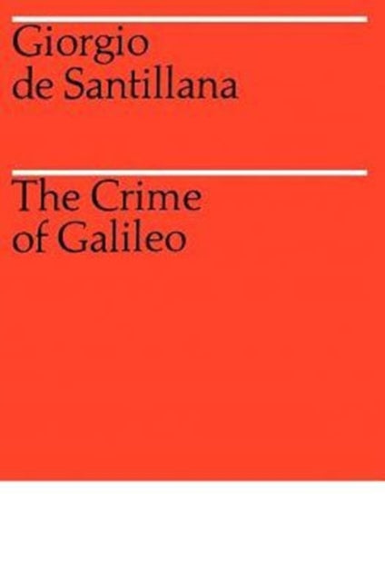 The Crime of Galileo