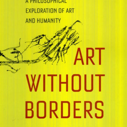 Art Without Borders  A Philosophical Exploration
