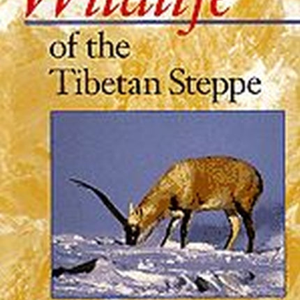 Wildlife of the Tibetan Steppe