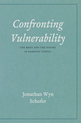 Confronting Vulnerability  The Body and the