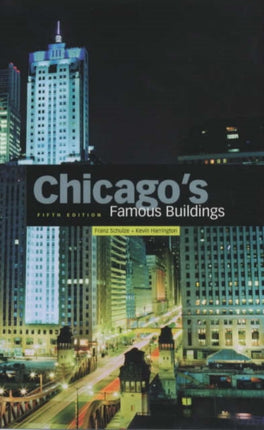 Chicagos Famous Buildings