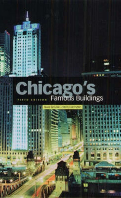 Chicagos Famous Buildings