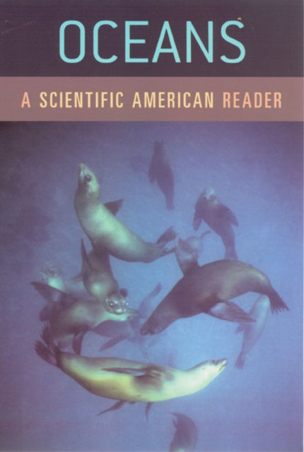 Oceans  A Scientific American Reader Scientific