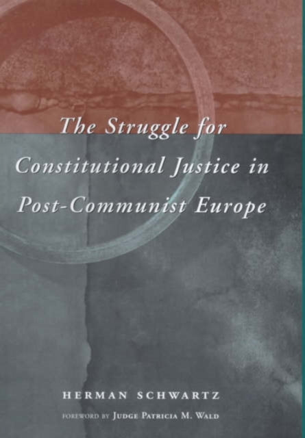 The Struggle for Constitutional Justice in Post
