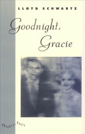 Goodnight Gracie Phoenix Poets