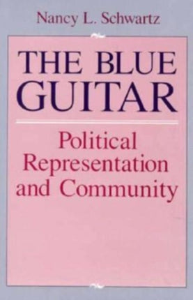 The Blue Guitar Political Representation and