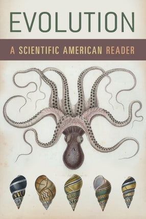 Evolution: A Scientific American Reader