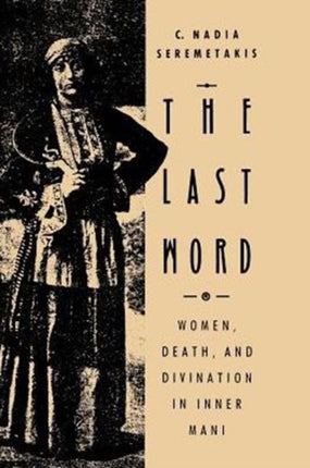 The Last Word Women Death and Divination in Inner