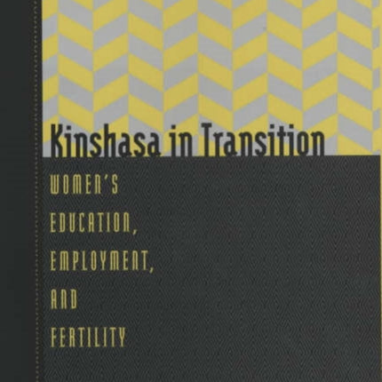 Kinshasa in Transition Womens Education