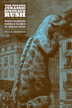 The Second Jurassic Dinosaur Rush  Museums and