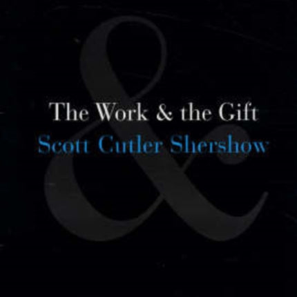 The Work and the Gift