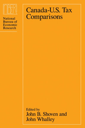 Canada  U.S Tax Comparisons NBERProject Reports