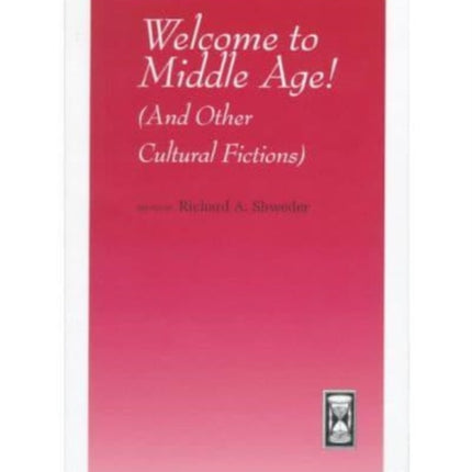 Welcome to Middle Age  Other Cultural Fictions