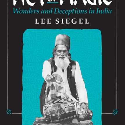 Net of Magic: Wonders and Deceptions in India