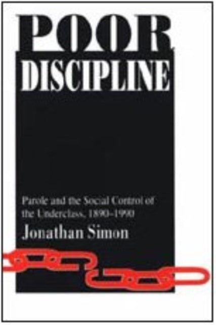 Poor Discipline Studies in Crime and Justice