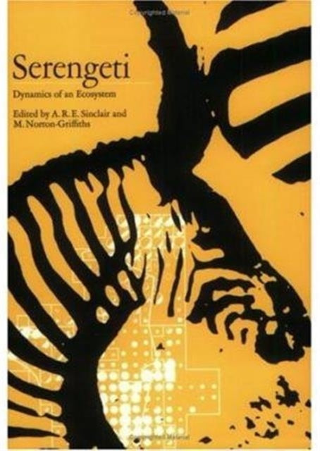 Serengeti: Dynamics of an Ecosystem