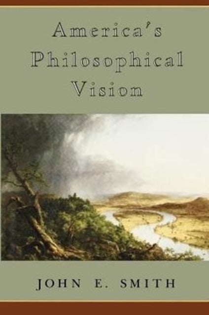 America's Philosophical Vision