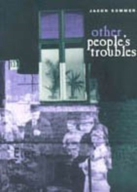 Other Peoples Troubles  Phoenix Poets