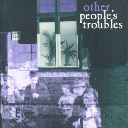 Other People's Troubles