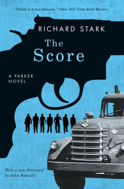 The Score: A Parker Novel