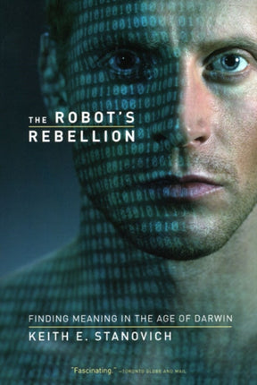 The Robots Rebellion  Finding Meaning in the Age of Darwin
