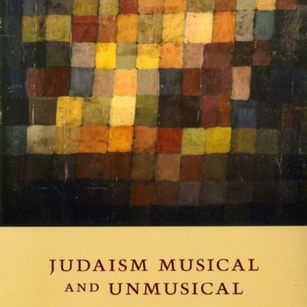 Judaism Musical and Unmusical