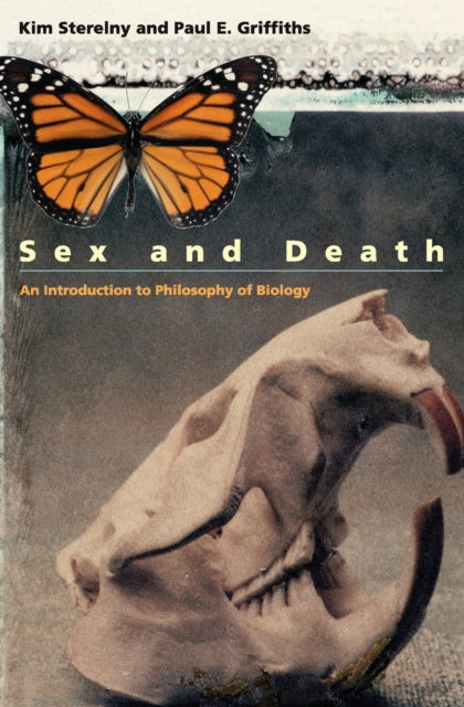 Sex and Death: An Introduction to Philosophy of Biology