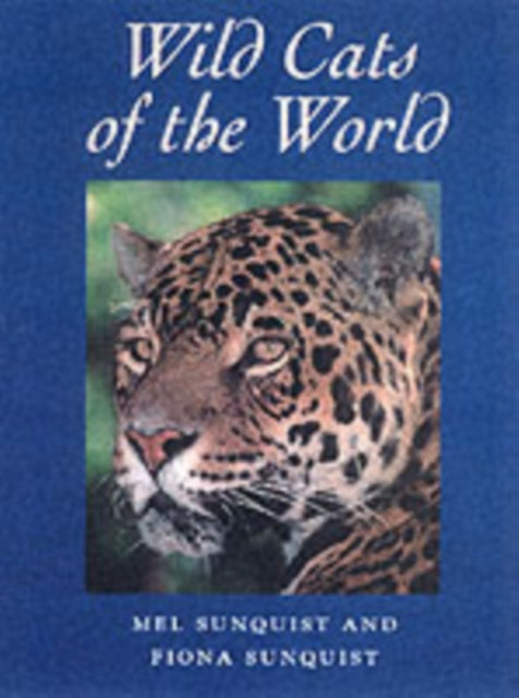 Wild Cats of the World