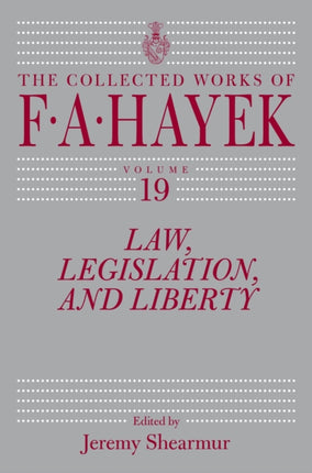 Law Legislation and Liberty Volume 19